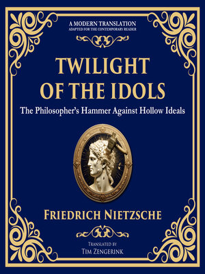 cover image of Twilight of the Idols